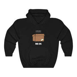 "Nuh Box Mi In" Hoodie